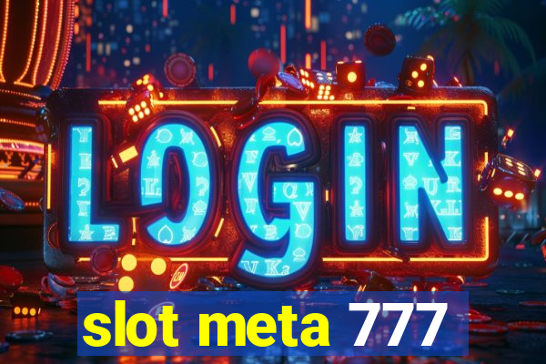 slot meta 777
